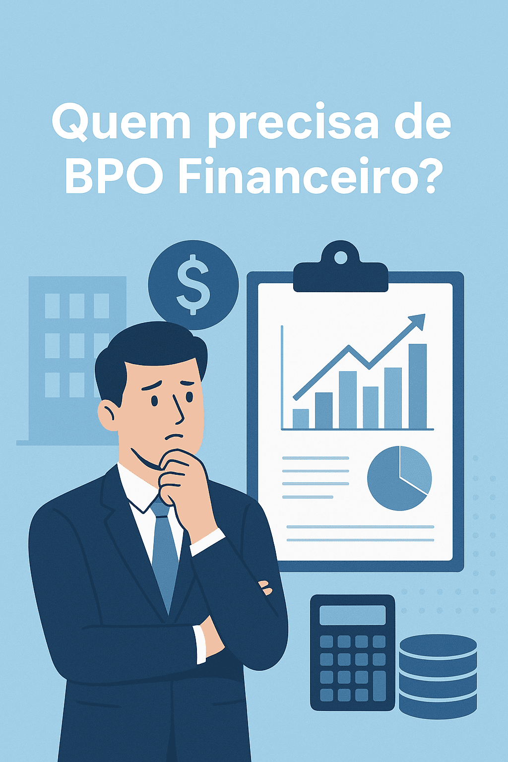 Quem precisa de BPO Financeiro?